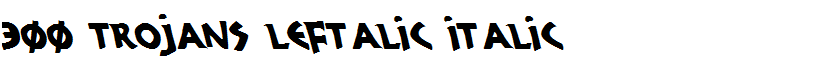 300 Trojans Leftalic Italic
