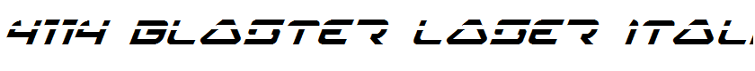 4114 Blaster Laser Italic Italic