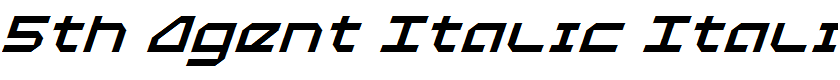5th Agent Italic Italic