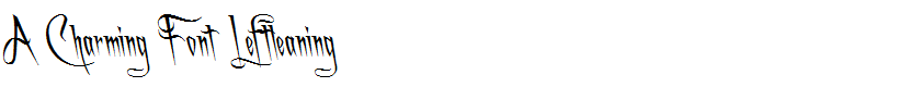 A Charming Font Leftleaning