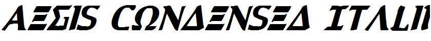 Aegis Condensed Italic Condensed Italic