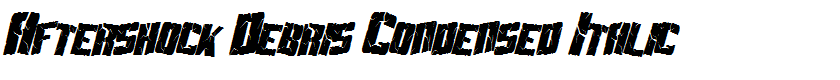 Aftershock Debris Condensed Italic