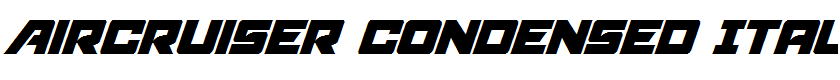 Aircruiser Condensed Italic Condensed Italic