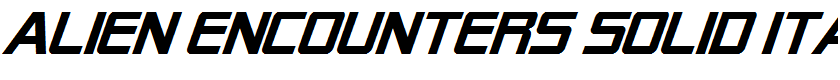 Alien Encounters Solid Italic
