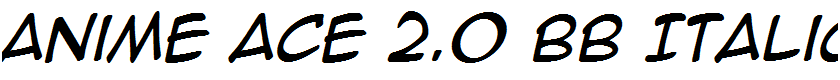 Anime Ace 2.0 BB Italic