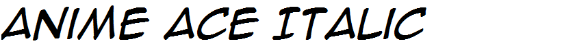 Anime Ace Italic