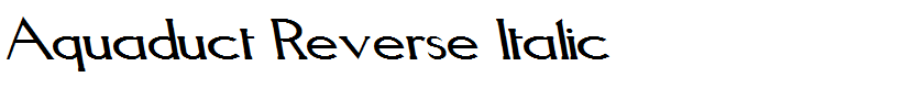 Aquaduct Reverse Italic