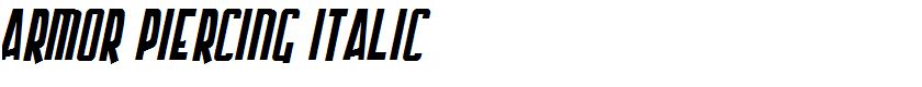 Armor Piercing Italic