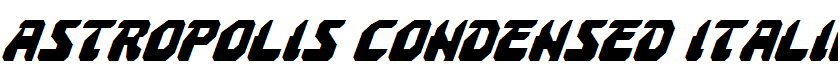 Astropolis Condensed Italic Condensed Italic