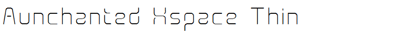 Aunchanted Xspace Thin