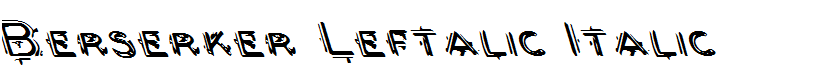 Berserker Leftalic Italic