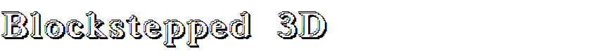 Blockstepped 3D