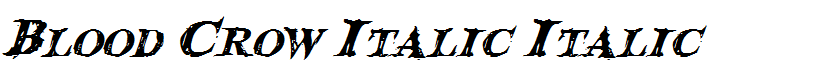 Blood Crow Italic Italic