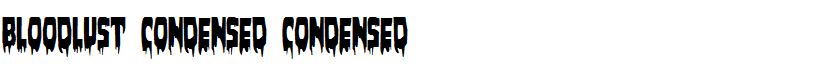 Bloodlust Condensed Condensed