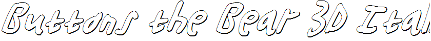 Buttons the Bear 3D Italic Italic