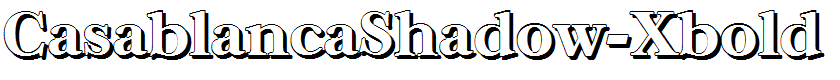 CasablancaShadow-Xbold