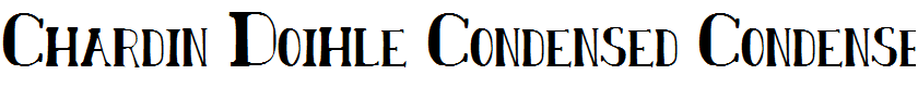 Chardin Doihle Condensed Condensed