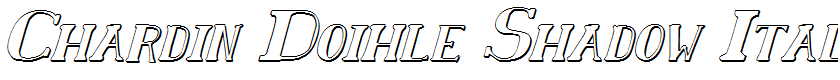 Chardin Doihle Shadow Italic Italic