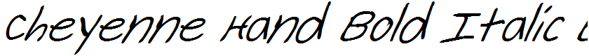 Cheyenne Hand Bold Italic Bold Italic