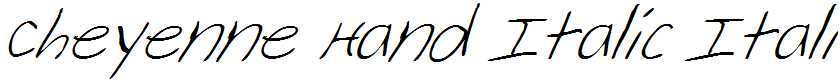 Cheyenne Hand Italic Italic