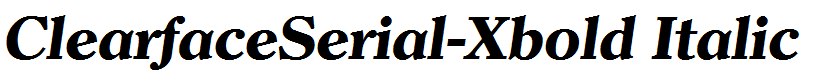 ClearfaceSerial-Xbold Italic