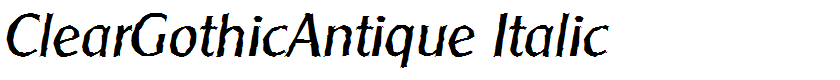 ClearGothicAntique Italic