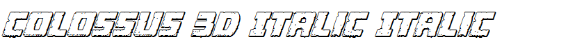 Colossus 3D Italic Italic