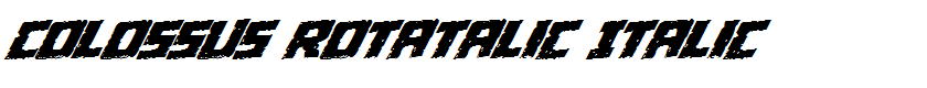Colossus Rotatalic Italic
