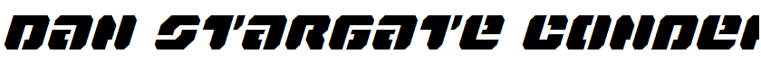 Dan Stargate Condensed Italic Condensed Italic