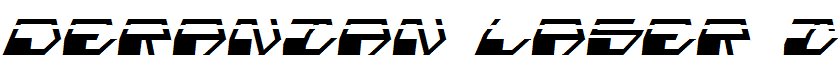 Deranian Laser Italic Italic