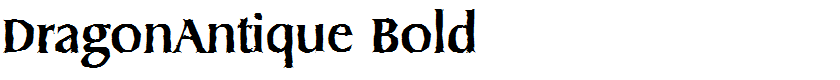 DragonAntique Bold
