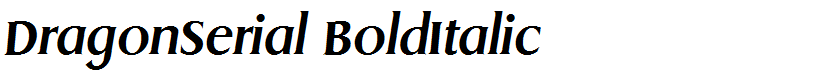 DragonSerial BoldItalic
