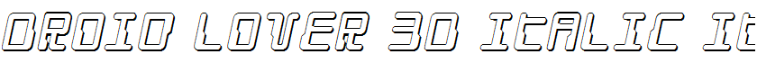 Droid Lover 3D Italic Italic