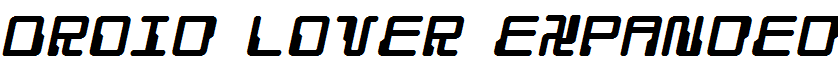 Droid Lover Expanded Italic Expanded Italic