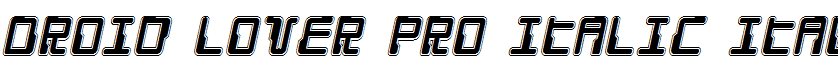 Droid Lover Pro Italic Italic
