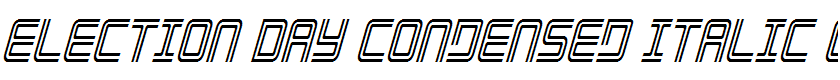 Election Day Condensed Italic Condensed Italic