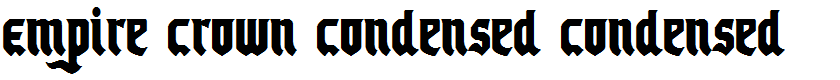 Empire Crown Condensed Condensed