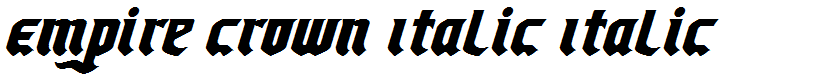Empire Crown Italic Italic