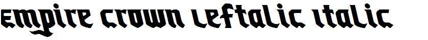 Empire Crown Leftalic Italic