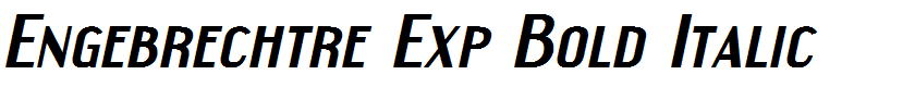 Engebrechtre Exp Bold Italic