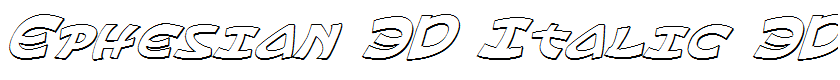 Ephesian 3D Italic 3D Italic