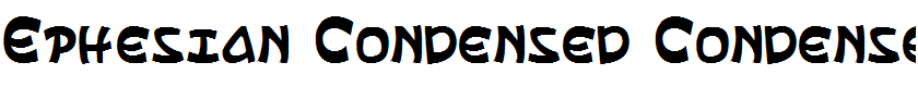 Ephesian Condensed Condensed