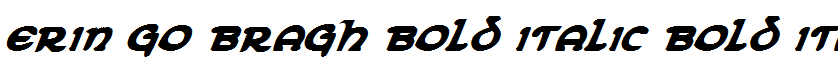 Erin Go Bragh Bold Italic Bold Italic