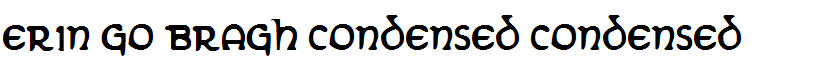 Erin Go Bragh Condensed Condensed