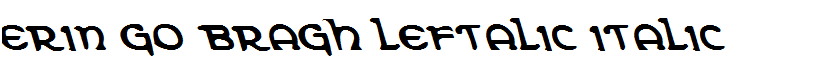 Erin Go Bragh Leftalic Italic