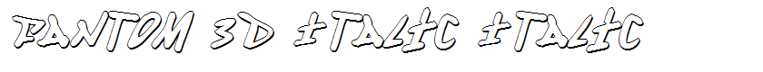 Fantom 3D Italic Italic