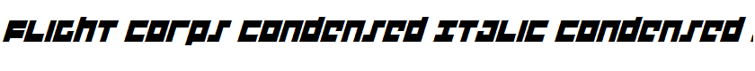 Flight Corps Condensed Italic Condensed Italic