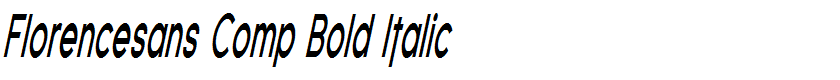 Florencesans Comp Bold Italic