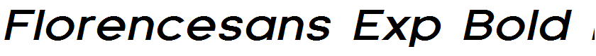 Florencesans Exp Bold Italic