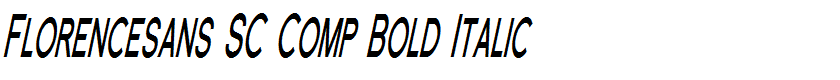 Florencesans SC Comp Bold Italic